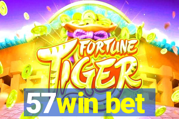 57win bet